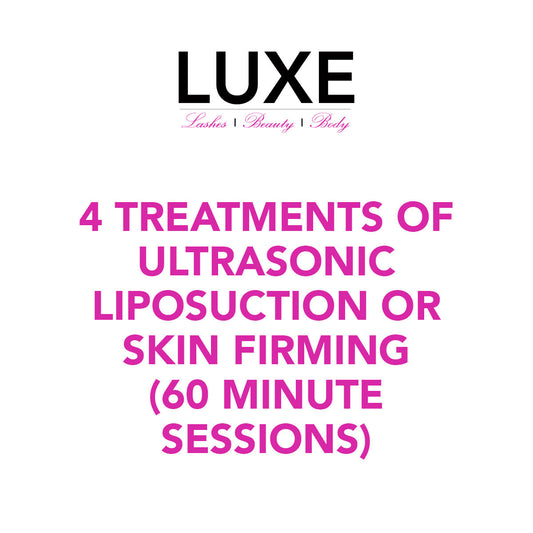 4 Treatments of Ultrasonic Liposuction or Skin Firming (60 Minute Sessions)